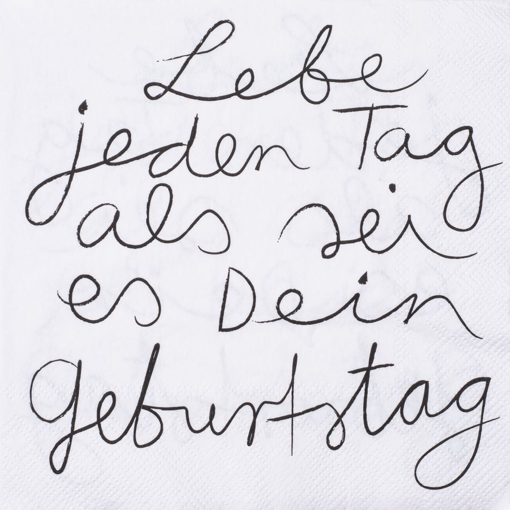 RAEDER DESIGN Papierservietten Lebe jeden Tag als sei es dein Geburtstag