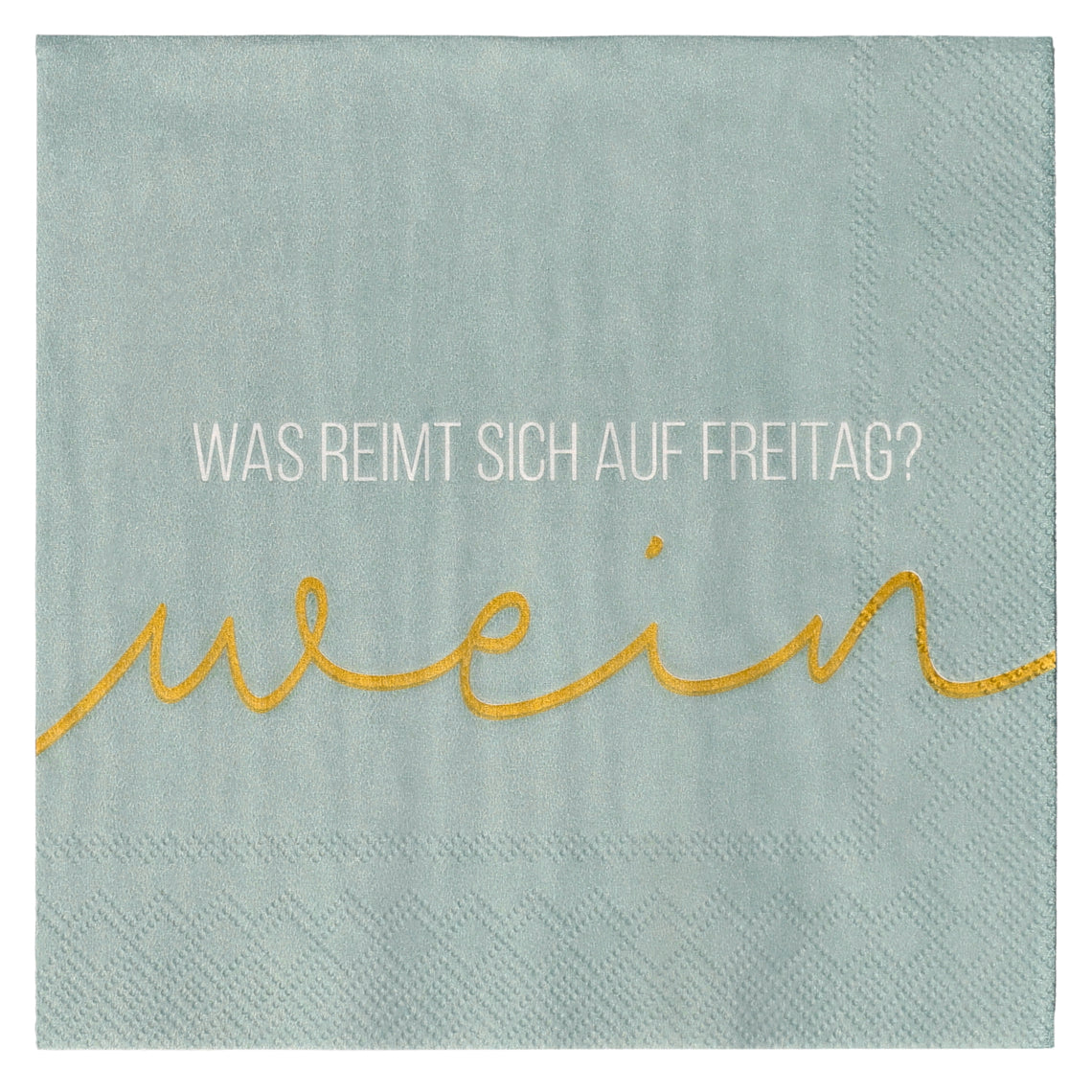 RAEDER DESIGN Cocktailservietten Was reimt sich auf Freitag
