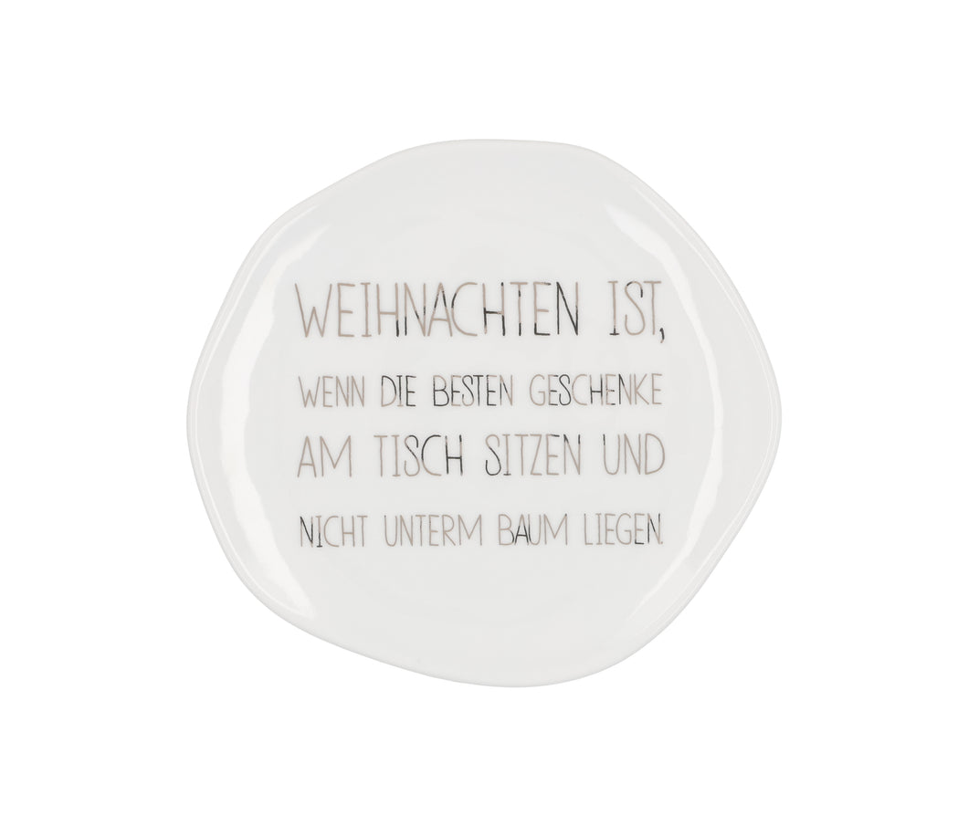 RAEDER DESIGN Kleiner Teller Weihnachten ist wenn die besten