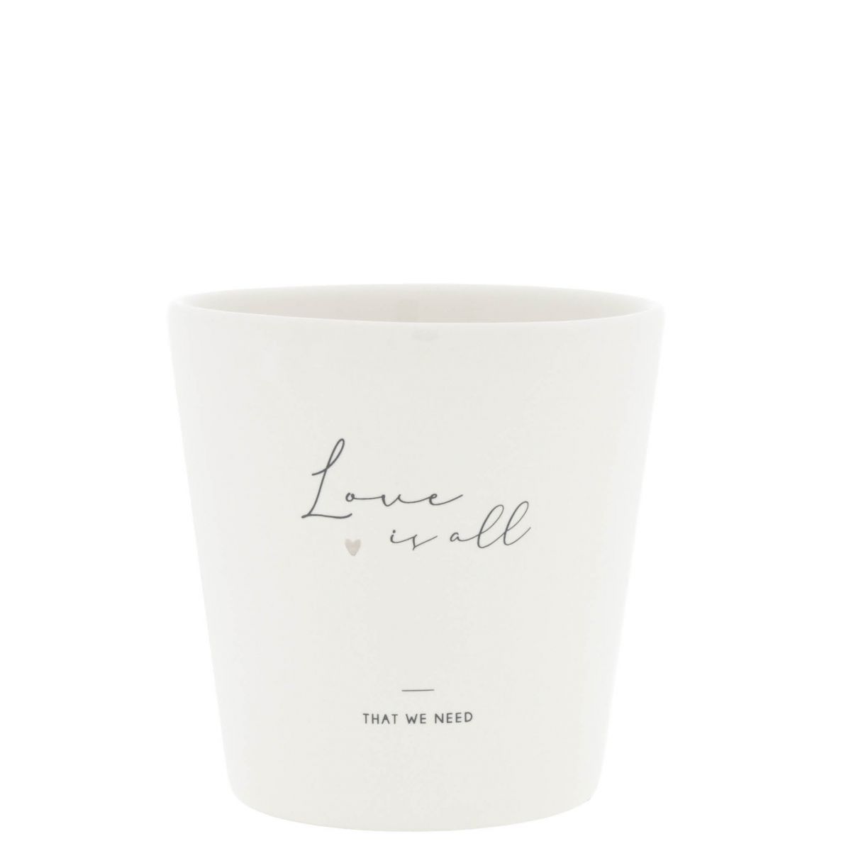 BASTION COLLECTIONS Becher Love is all