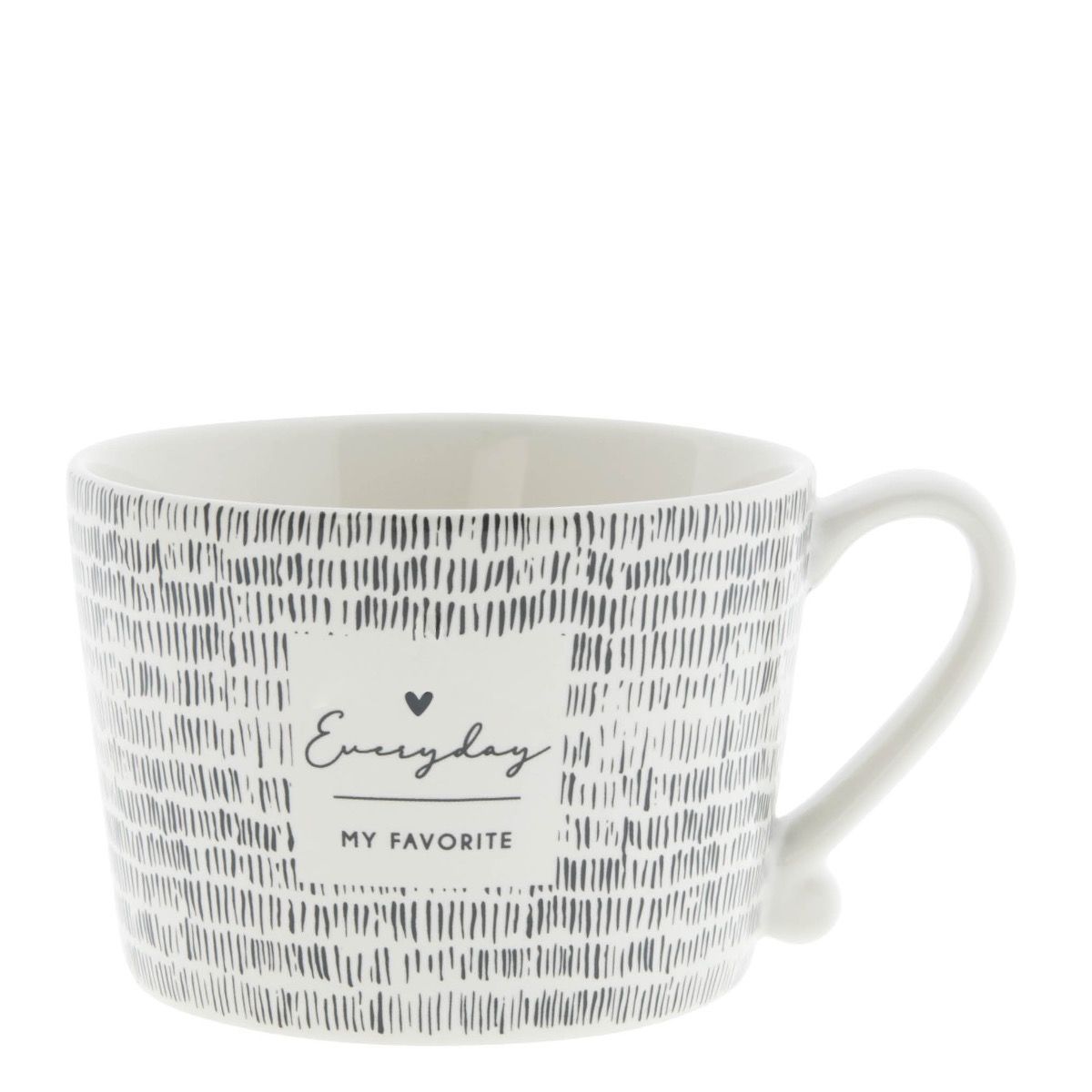 BASTION COLLECTIONS  Tasse Everyday my Favorite